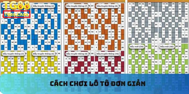 Cách chơi lô tô đơn giản