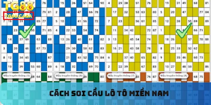 Cách soi cầu lô tô miền Nam