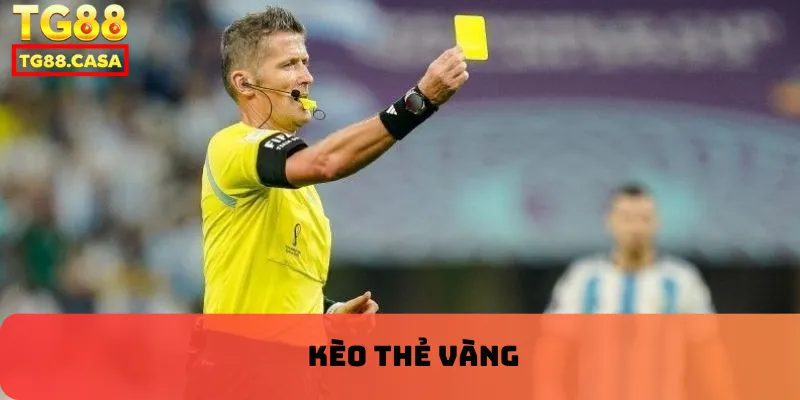Kèo thẻ vàng
