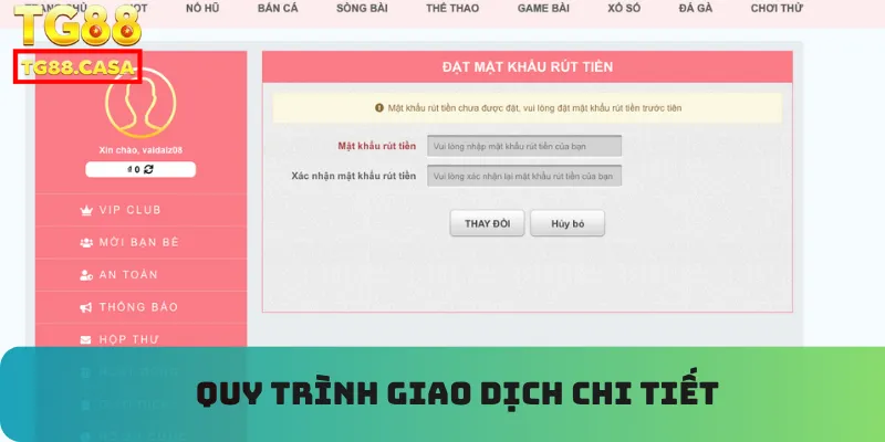 Quy trình giao dịch chi tiết